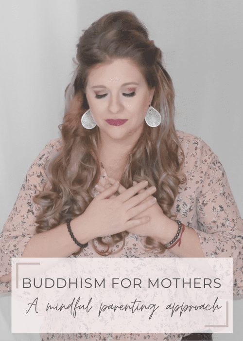 Buddhism for mothers mindful parenting approach