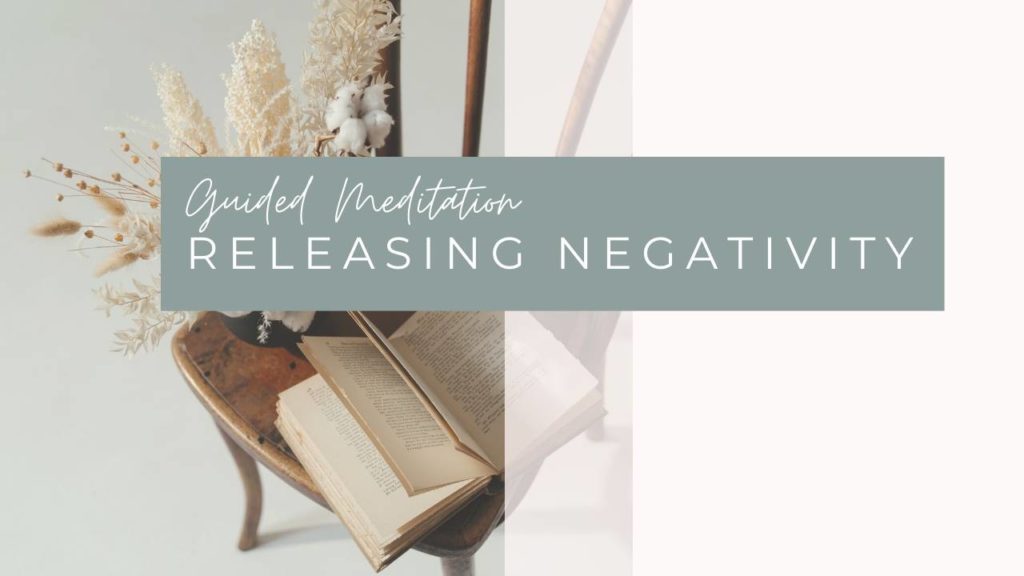 Releasing negativity
