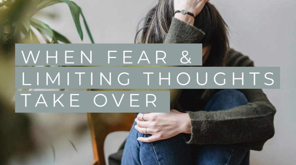 fear and limiting thoughts